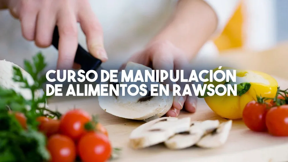 Curso de Manipulación de Alimentos en Rawson