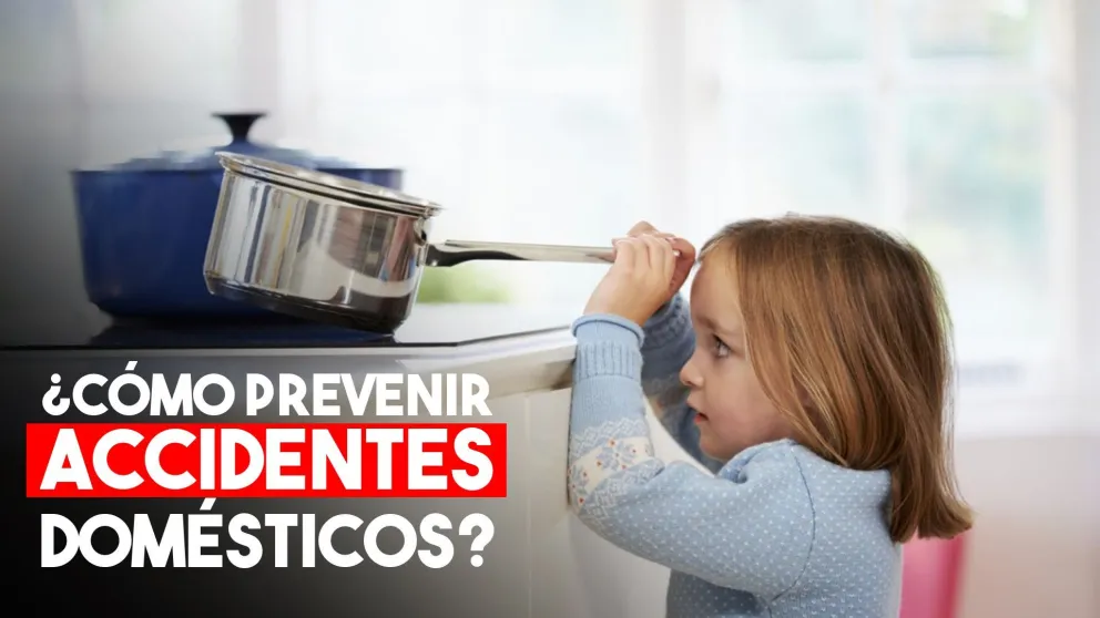 Cómo prevenir los accidentes domésticos