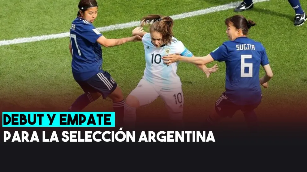Argentina consiguió su primer punto en un Mundial femenino tras empatar 0-0 con Japón