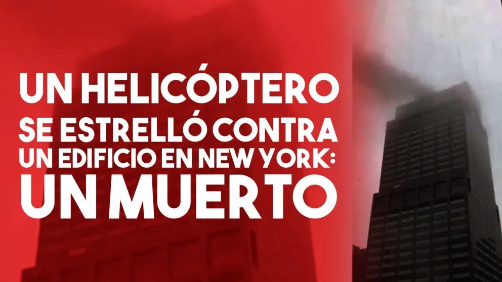 Un helicóptero chocó contra un edificio en Nueva York y dejó un muerto