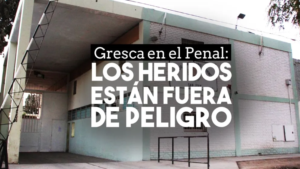 Gresca en el penal: Los internos están fuera de peligro