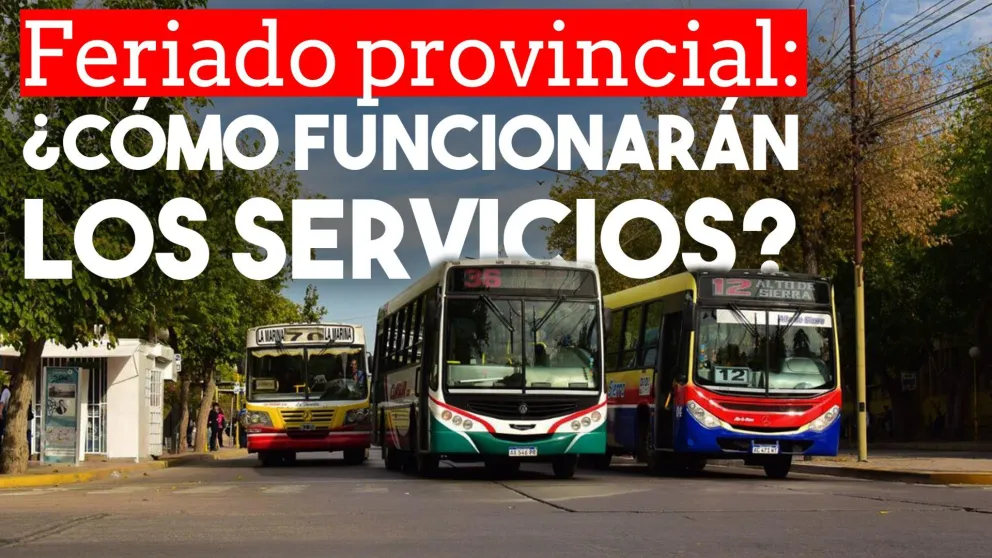 Feriado provincial: ¿Cómo funcionarán los servicios?