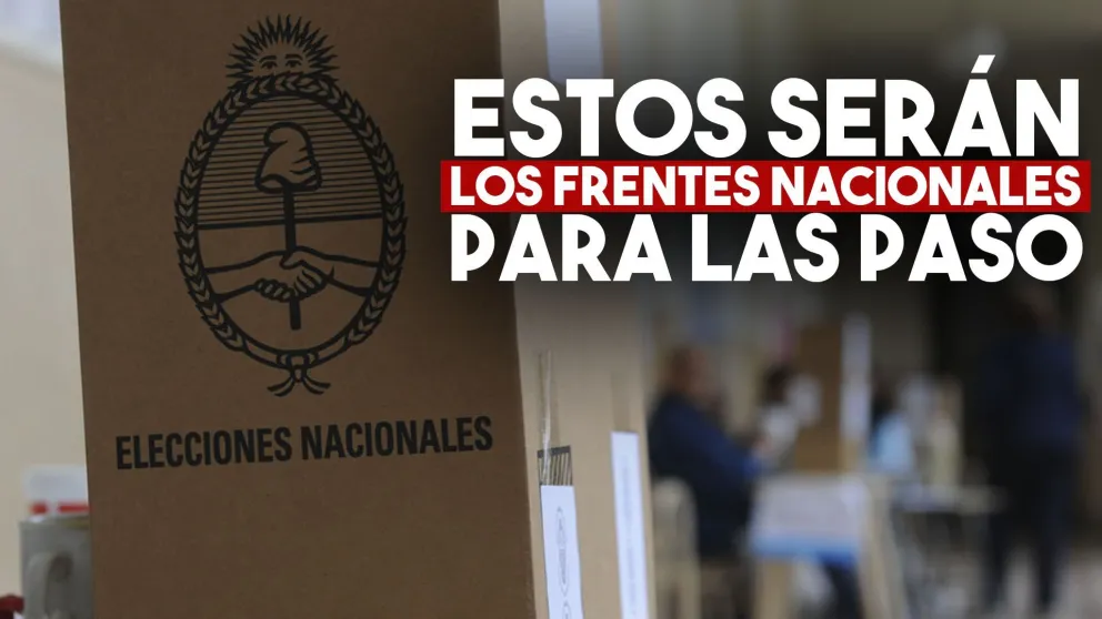 Así quedaron los frentes para las PASO nacionales