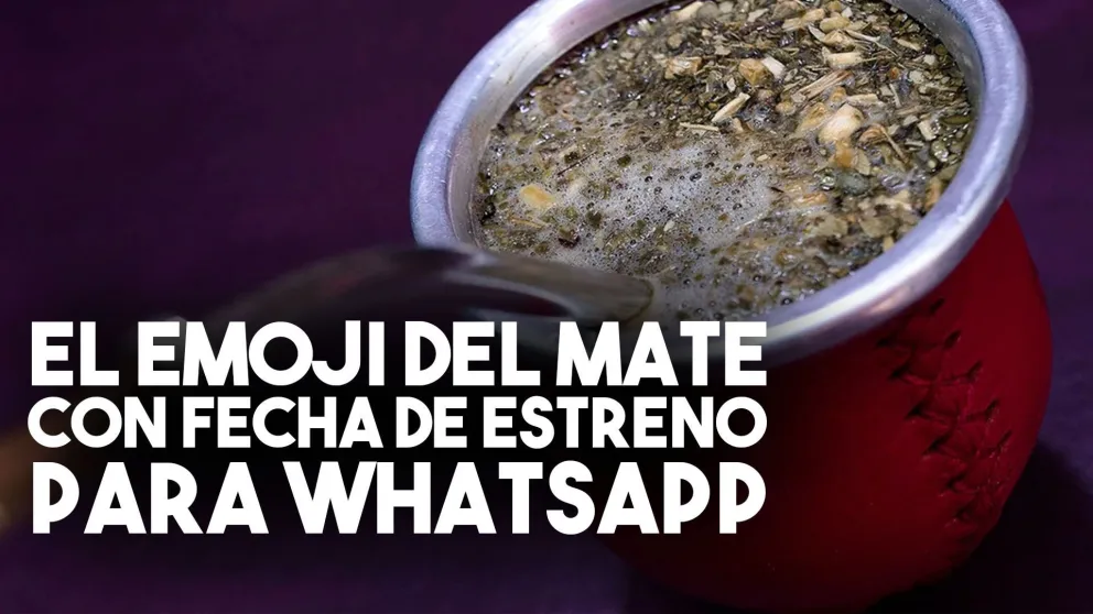 El emoji del mate ya tiene fecha de estreno para Whatsapp