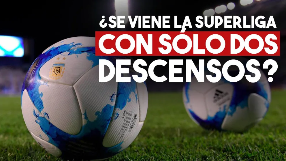 Piden que la Superliga tenga sólo dos descensos