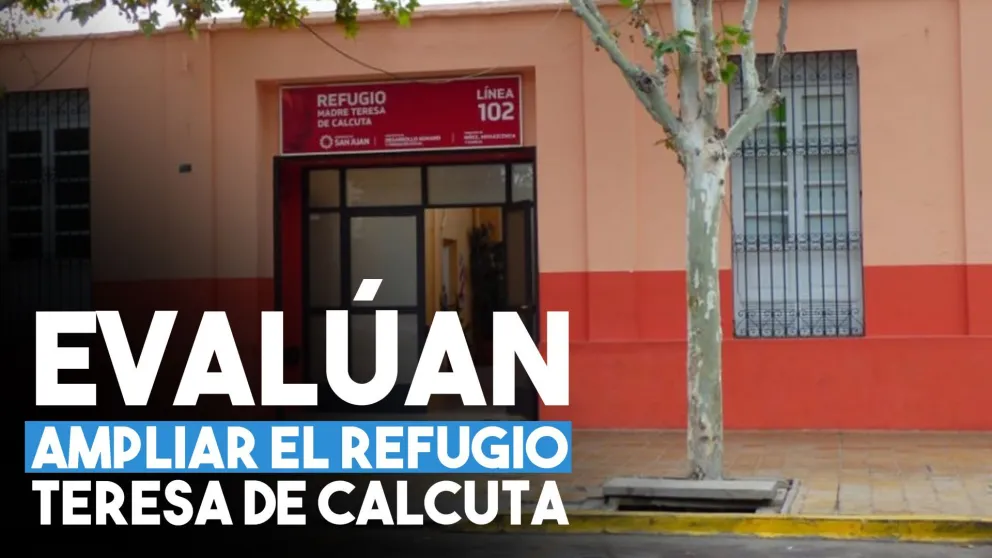 Evalúan ampliar el refugio Teresa de Calcuta
