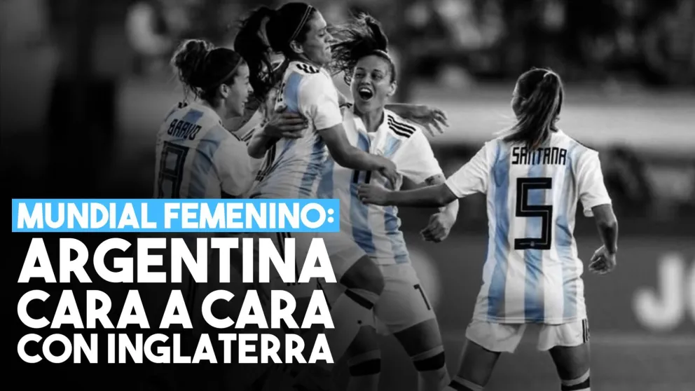 La Selección Argentina femenina se mide contra Inglaterra