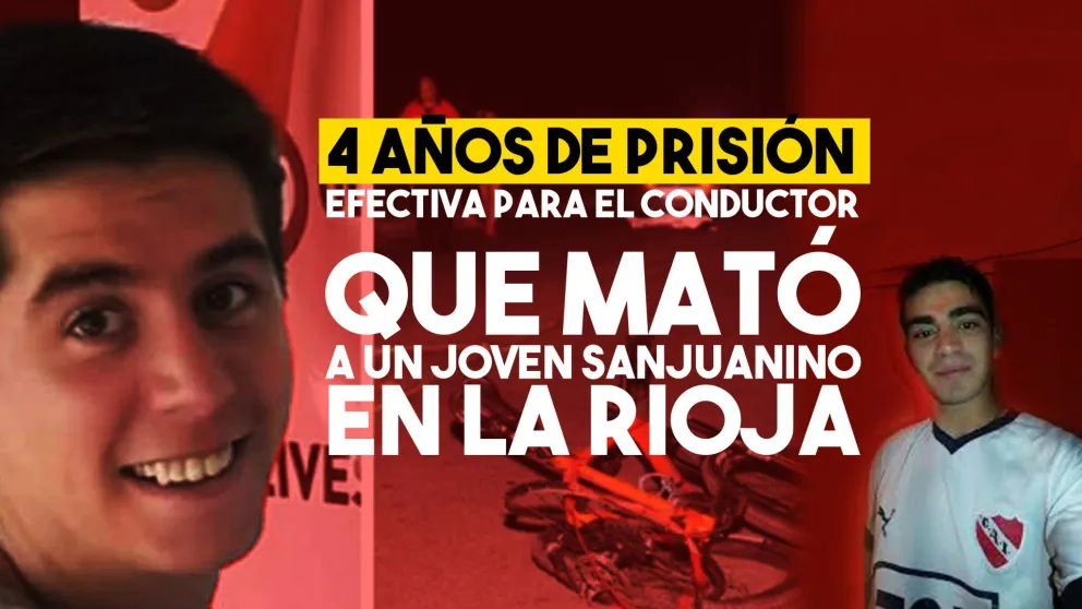 Condenaron a 4 años de prisión efectiva al conductor que mató a un joven sanjuanino en La Rioja