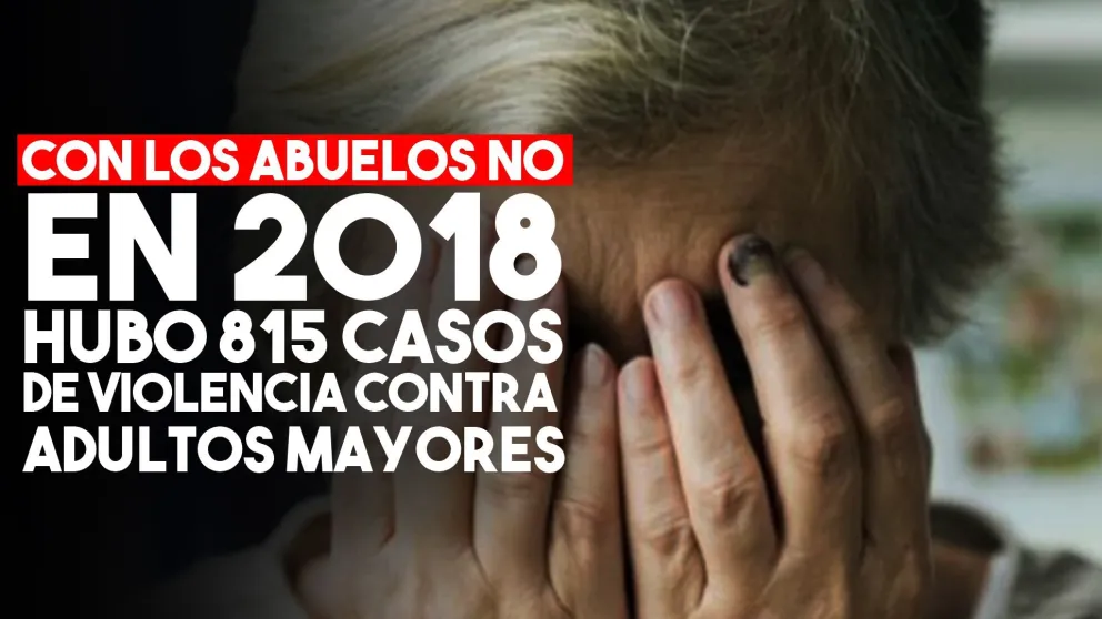 Según la Corte Suprema, hubo 815 casos de violencia doméstica contra adultos mayores en 2018