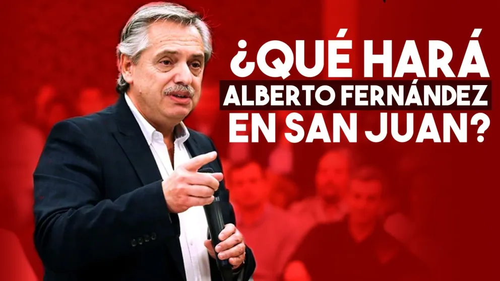 Conocé la agenda de Alberto Fernández en San Juan