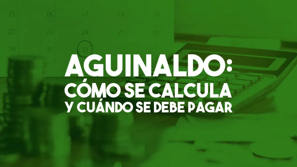 Aguinaldo de junio: cómo se calcula y cuándo se debe pagar