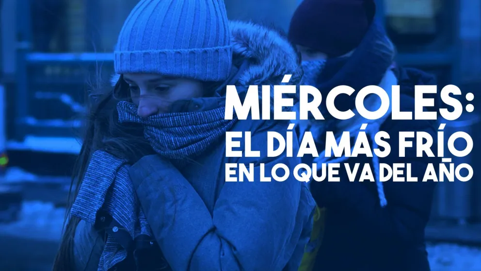 El día más frío en lo que va del año