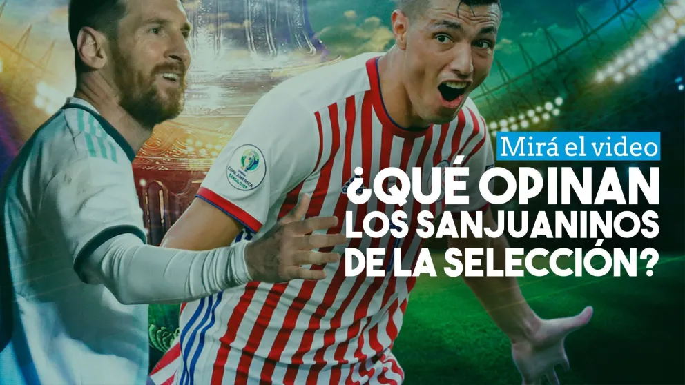 Los sanjuaninos opinaron sobre la Selección y arriesgaron el resultado contra Paraguay