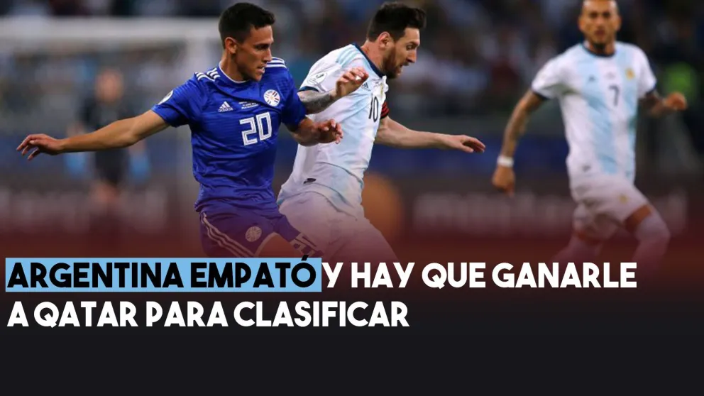 Argentina empató con Paraguay 1 a 1