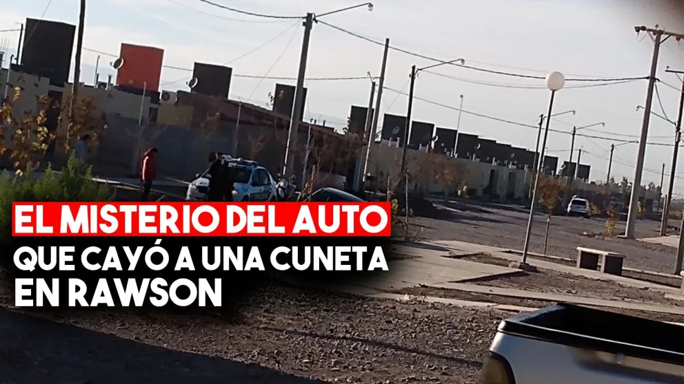 El misterio del auto caído en una acequia en Rawson