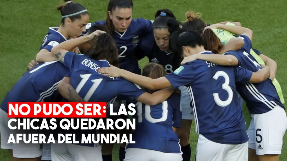 Fin de la ilusión: las chicas quedaron eliminadas del mundial