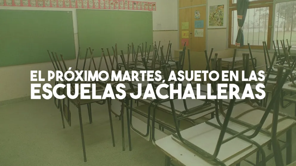El próximo martes, asueto en las escuelas jachalleras