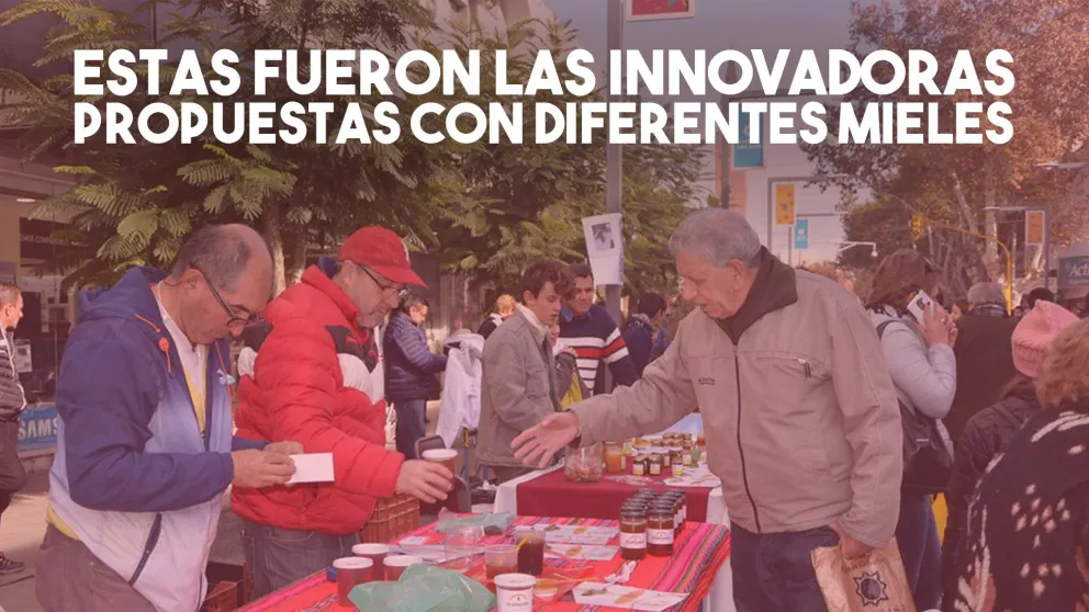 Las innovadoras propuestas en la Semana de la Miel, en video