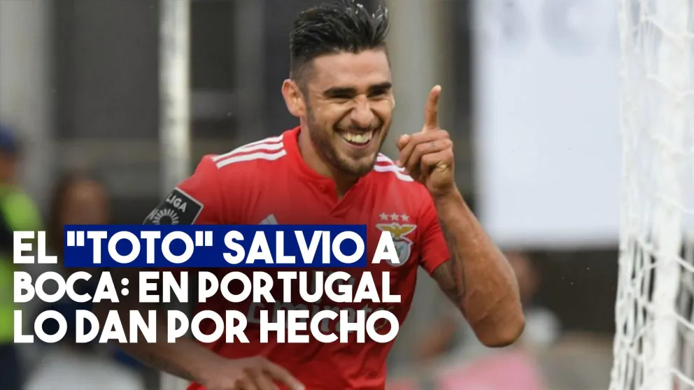 En Portugal dan por hecho el pase del "Toto" Salvio a Boca