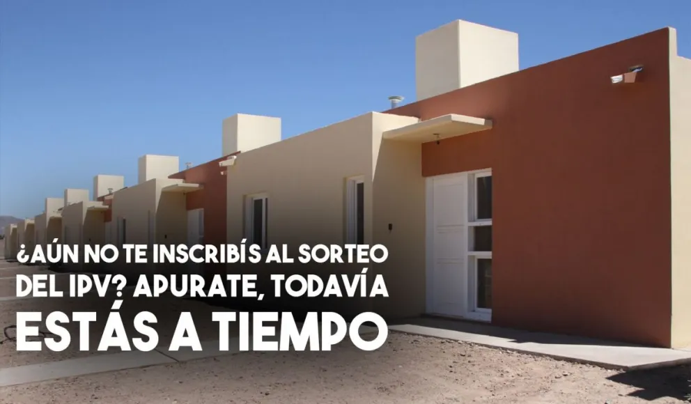 Nueva chance: postergan el sorteo del IPV para que nadie quede afuera