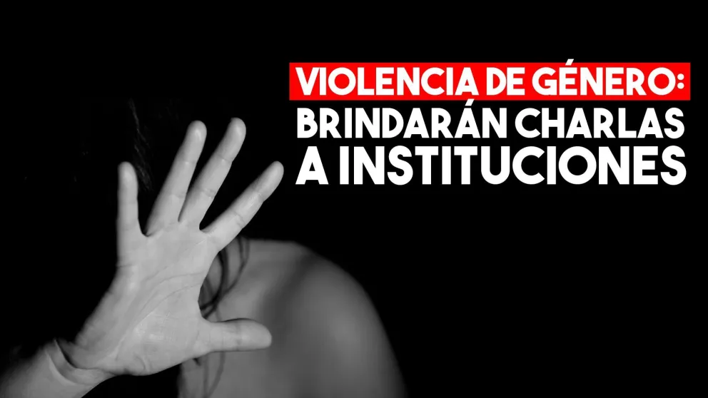 Brindarán charlas de violencia de género a instituciones