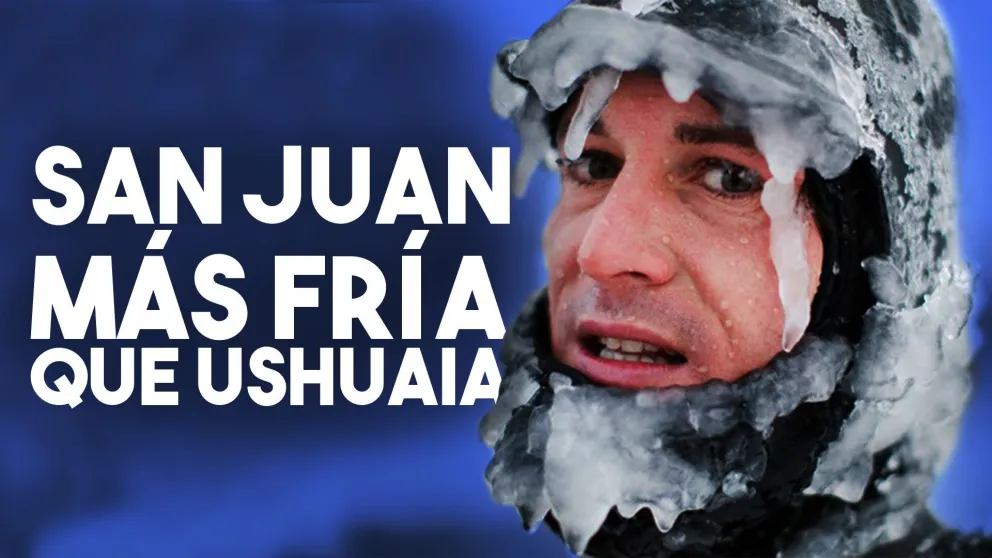 San Juan más fría que Ushuaia