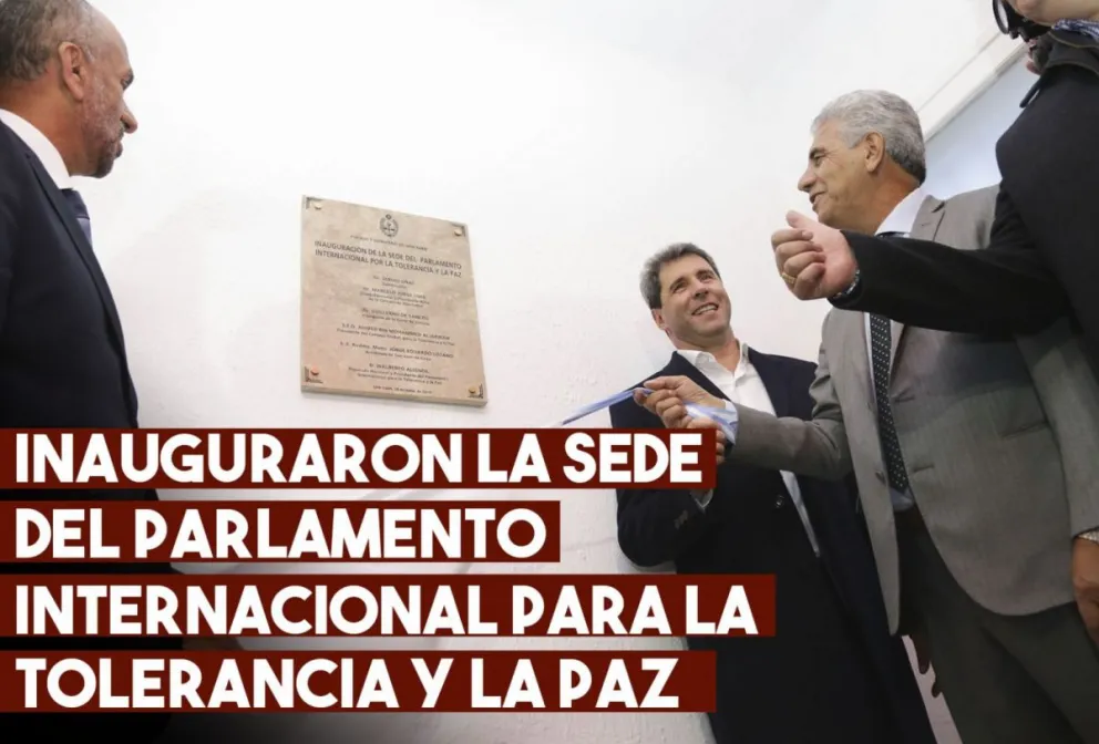 Inauguraron la sede del Parlamento Internacional para la Tolerancia y la Paz