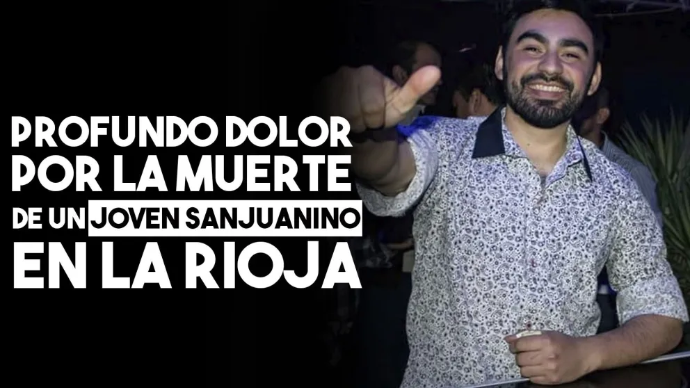 Estudiante sanjuanino murió en La Rioja y fue trasladado a San Juan
