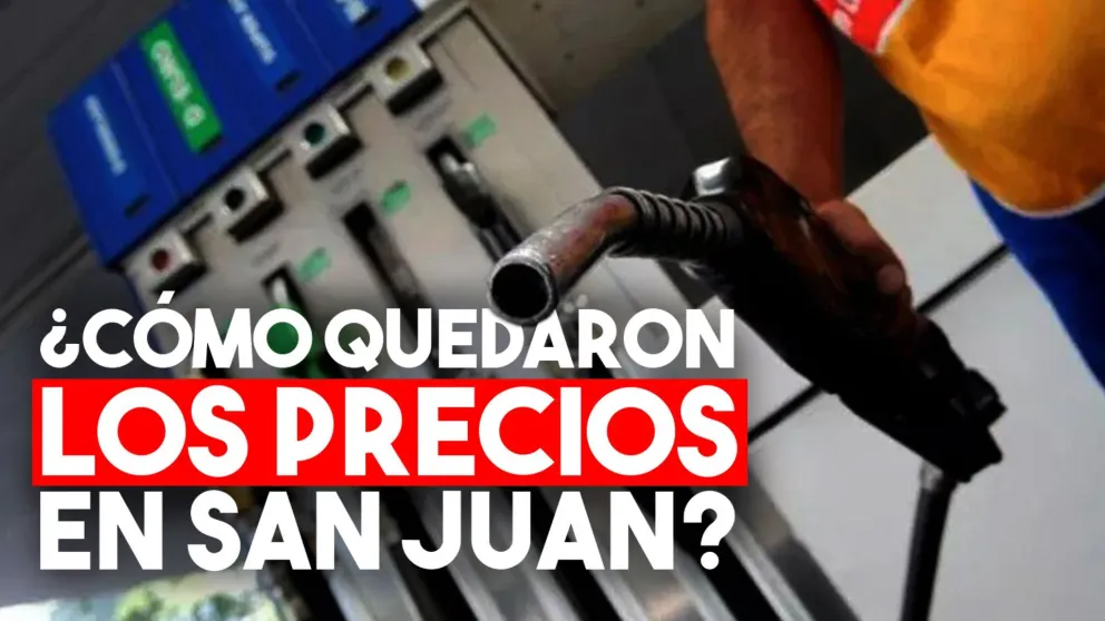 Así quedaron los precios del combustible en San Juan