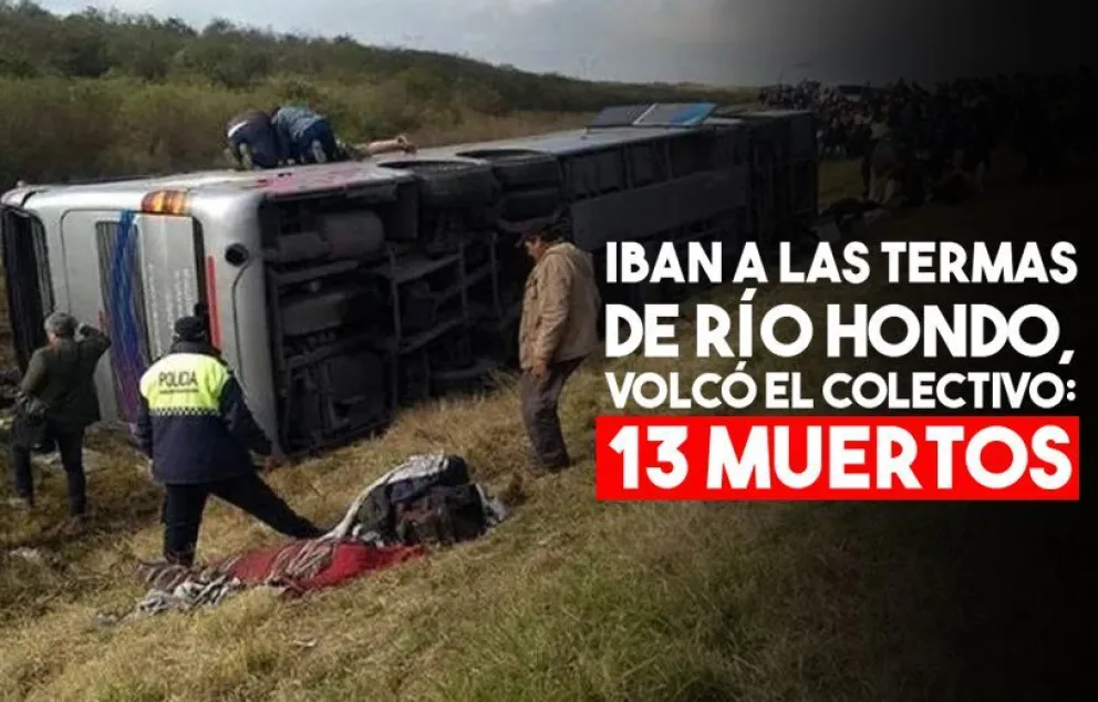 Jubilados volcaron camino a Tucumán: 30 heridos y 13 muertos