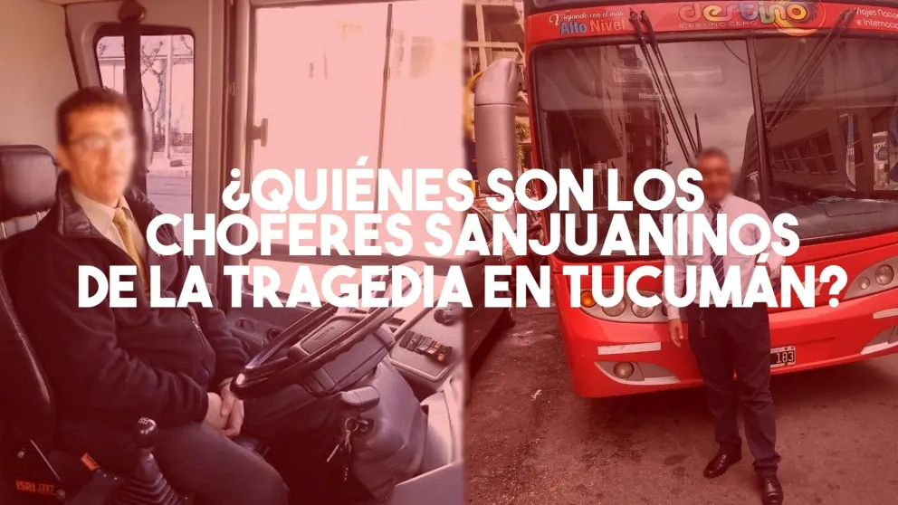 Los choferes sanjuaninos de la tragedia tucumana