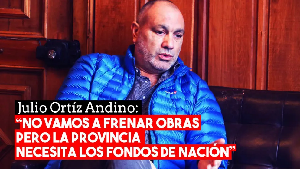 Julio Ortiz Andino: “No vamos a frenar obras pero la provincia necesita los fondos de nación”