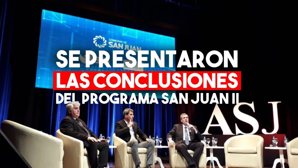 Se presentaron las conclusiones del Programa San Juan II