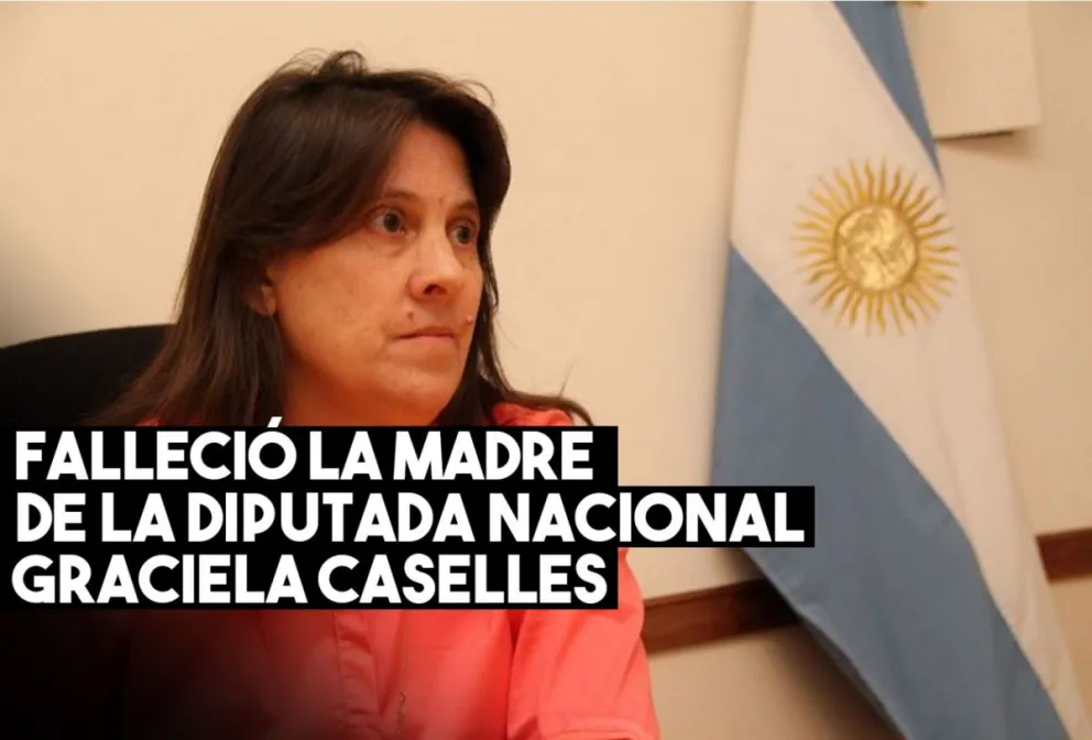 Falleció la madre de la diputada nacional Graciela Caselles