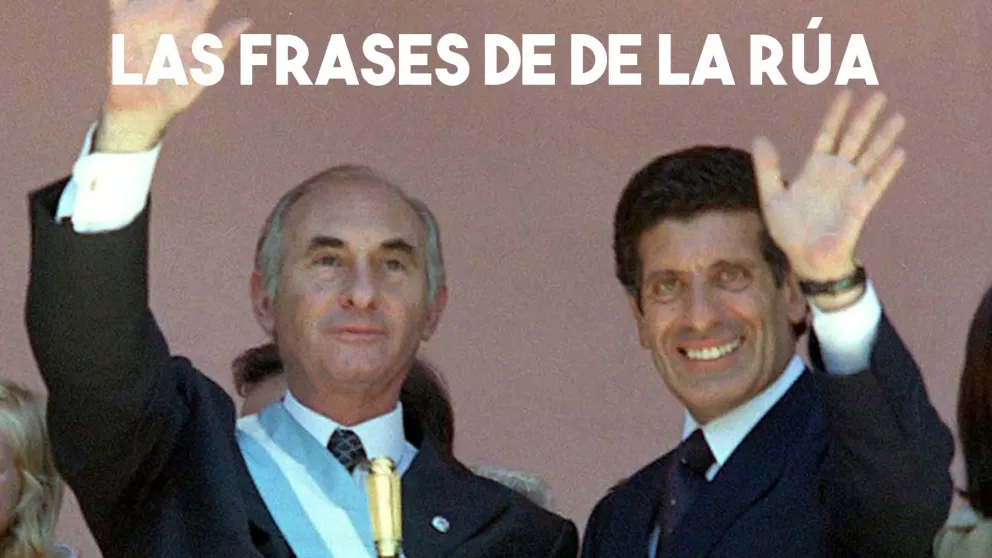 Las frases más recordadas de Fernando De la Rúa