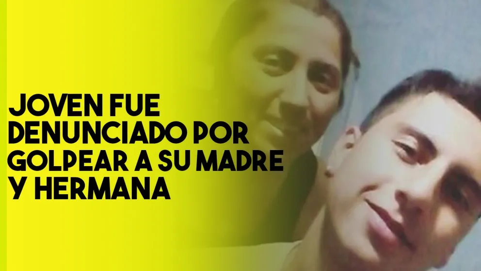 Una joven denunció a su hermano por violencia de género hacia ella y su madre