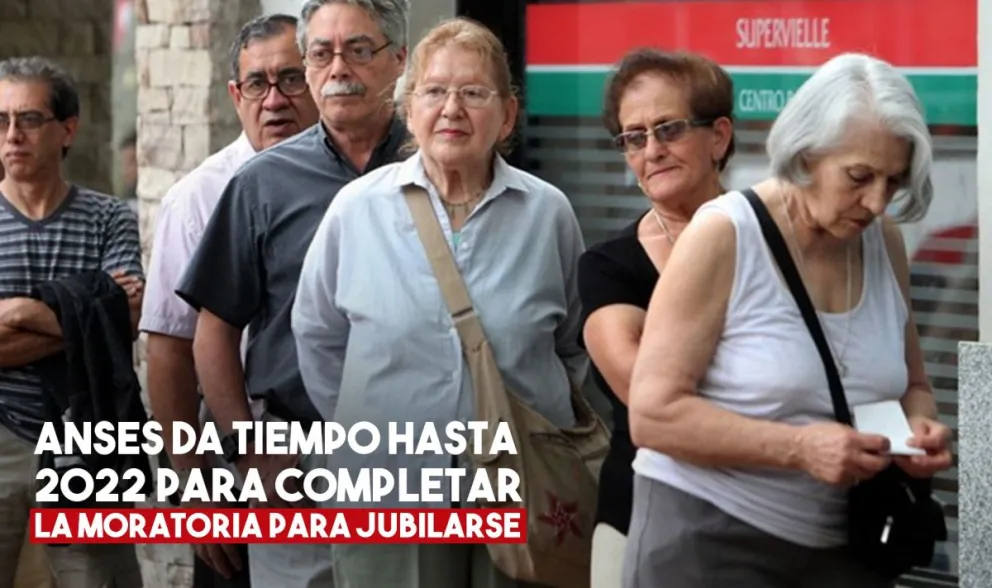 ANSES da tiempo hasta el 2022 la moratoria a mujeres que no pudieron completar aportes