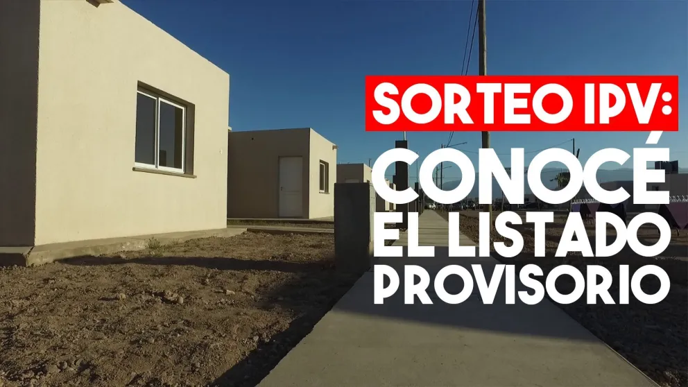 Sorteo IPV: conocé el listado provisorio de postulantes