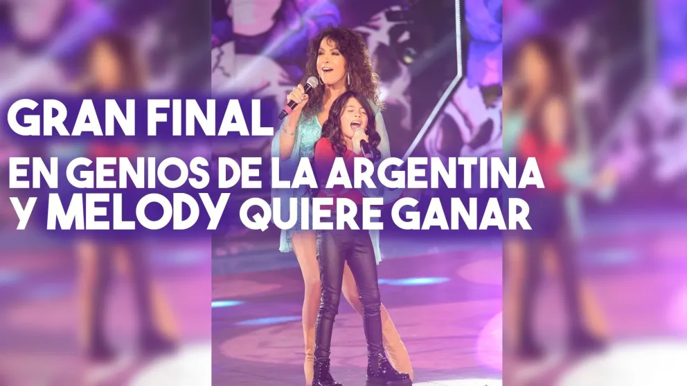 Melody busca ser la gran ganadora de Genios de la Argentina