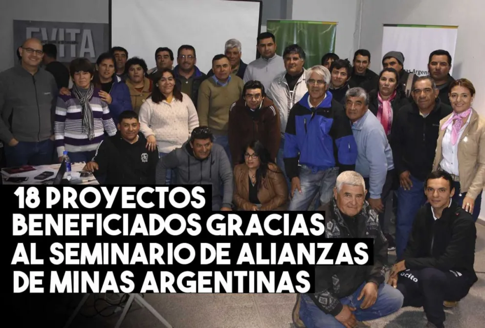 18 proyectos se concretarán a través del Seminario de Alianzas de Minas Argentinas