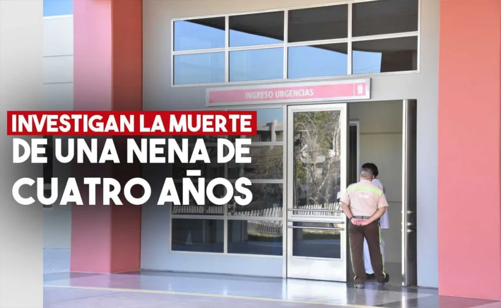 Investigan la muerte de una nena de 4 años