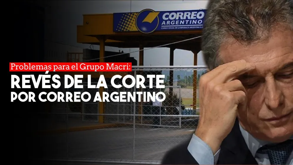 Revés de la Corte al Grupo Macri por Correo Argentino