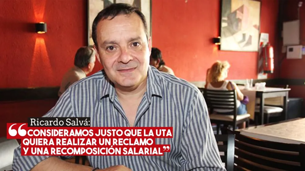 Ricardo Salvá: “Consideramos justo que la UTA quiera realizar un reclamo y una recomposición salarial”