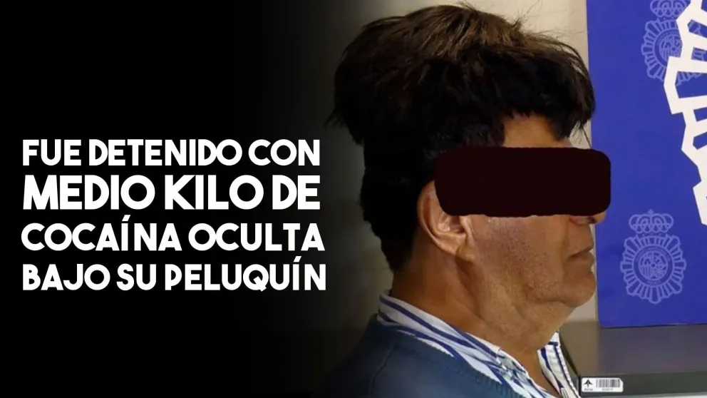 Llevaba medio kilo de cocaína oculta en su peluquín y la policía lo frenó por la extraña forma de su cabeza