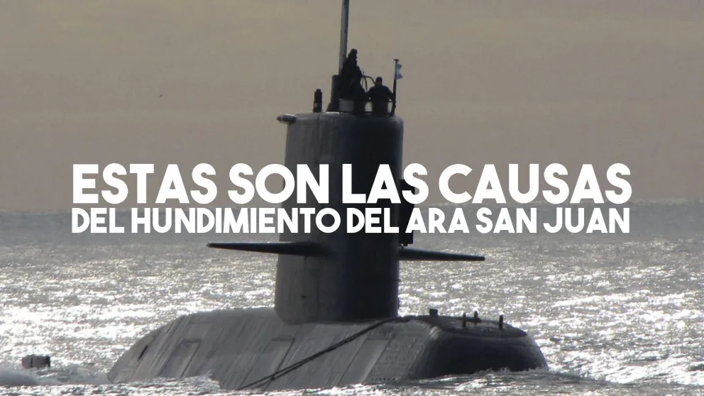 Las causas finales sobre el hundimiento del ARA San Juan