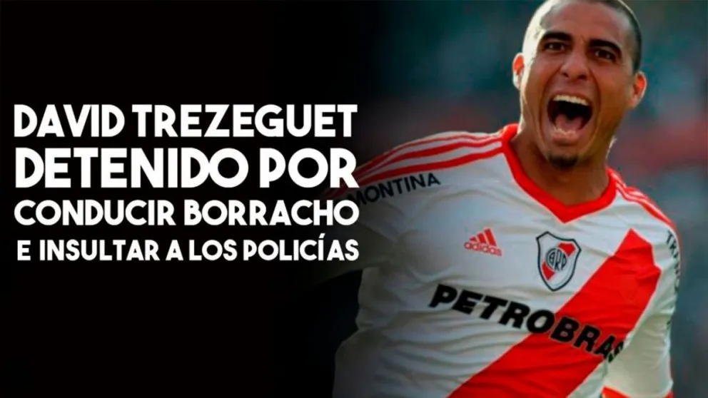 David Trezeguet, detenido por manejar ebrio e insultar a policías