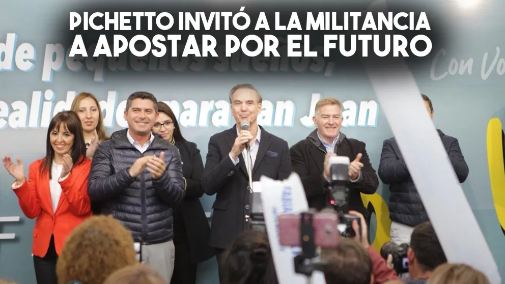 Pichetto a los militantes: "Hay que aportar por el futuro y votar a Orrego"