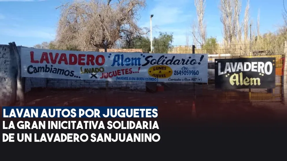 Un lavado por un juguete la movida solidaria de un lavadero sanjuanino