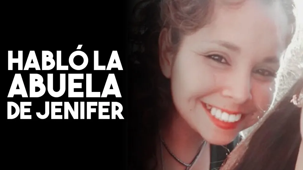 Habló la abuela de Jenifer y aseguró que no sabe con qué plata pudo irse