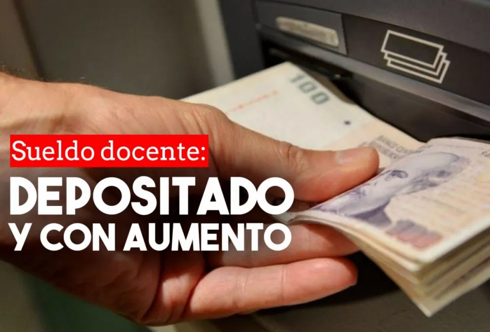 Con aumento depositan el sueldo de julio de los docentes